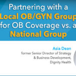Asia Dean on partnering with a local OBGYN