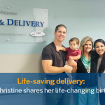 Patient Christine shares her life-changing birth story, gives back to the community