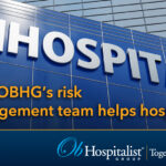 How OBHG&rsquo;s risk management team helps hospitals