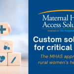 Custom solutions for critical needs: the MHAS approach to rural women's healthcare