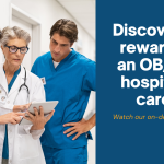Discover the rewards of an OB/GYN hospitalist career: Watch our on-demand webinar