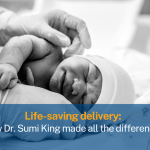 Dr. Sumi King life save delivery story OB hospitalist