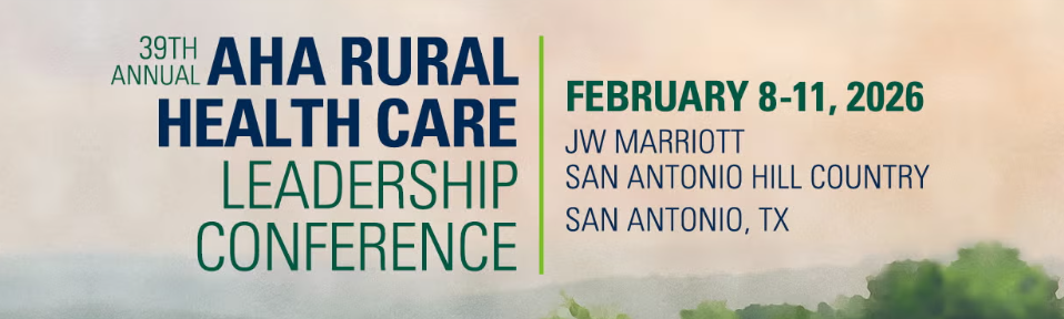 AHA rural health care leadership conference