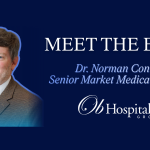 Meet OBHG&rsquo;s Elite: Dr. Norman Connell, Senior Market Medical Director