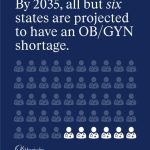 The OB/GYN workforce shortage requires structural redesign — not incremental fixes