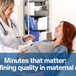 Minutes that matter Redefining quality in maternal care - Ob Hospitalist Group