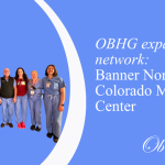 OBHG expands partnership with Banner Health with new program launch in Northern Colorado