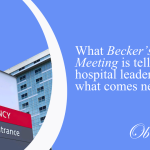 What Becker&rsquo;s 2026 is telling hospital leaders about what comes next