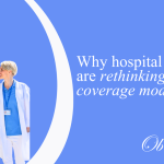 Why hospital leaders are rethinking OB coverage models