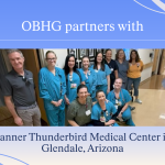 OBHG announces new partnership with Banner Thunderbird Medical Center